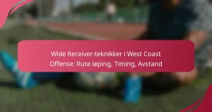 Wide Receiver-teknikker i West Coast Offense: Rute løping, Timing, Avstand